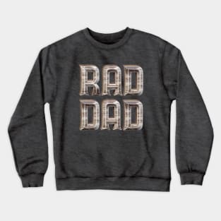 Rad Dad Crewneck Sweatshirt